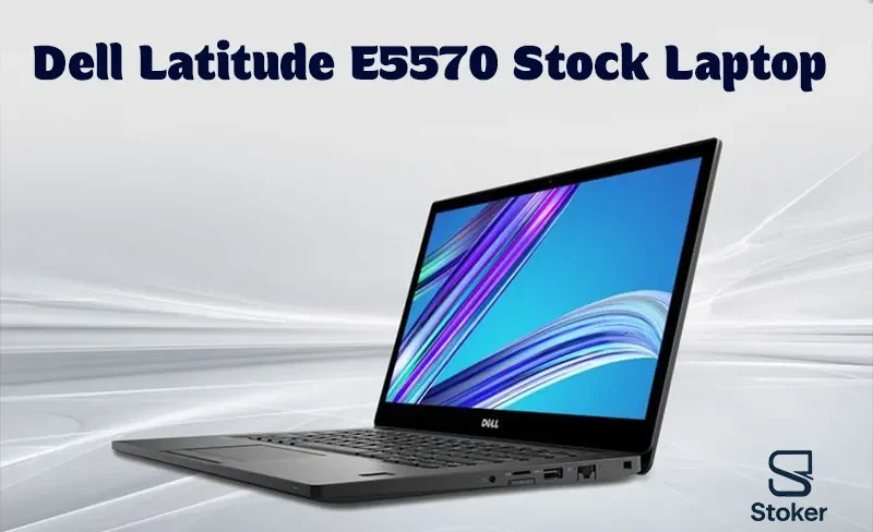 خرید لپتاپ استوک Dell Latitude E5570